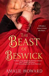 The Beast of Beswick by Amalie Howard Paperback Book