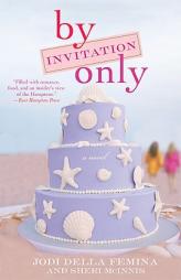 By Invitation Only by Jodi Della Femina Paperback Book