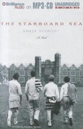 The Starboard Sea by Amber Dermont Paperback Book