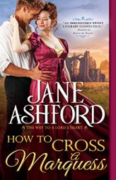 How to Cross a Marquess by Jane Ashford Paperback Book