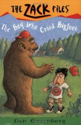 Zack Files 19: The Boy Who Cried Bigfoot by Dan Greenburg Paperback Book