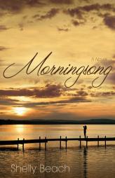 Morningsong by Shelly Beach Paperback Book