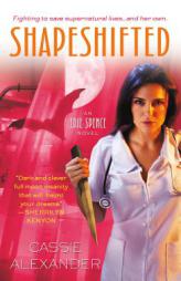 Shapeshifted by Cassie Alexander Paperback Book