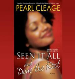 Seen it All and Done the Rest by Pearl Cleage Paperback Book