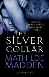 The Silver Collar by Mathilde Madden Paperback Book