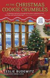 As the Christmas Cookie Crumbles (A Food Lovers' Village Mystery) by Leslie Budewitz Paperback Book