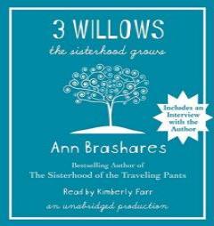 3 Willows: The Sisterhood Grows by Ann Brashares Paperback Book