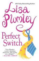 Perfect Switch by Lisa Plumley Paperback Book