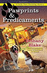 Pawprints & Predicaments by Bethany Blake Paperback Book