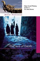 The Lord of Death: A Shan Tao Yun Investigation by Eliot Pattison Paperback Book