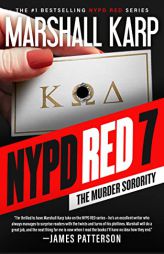 NYPD Red 7: The Murder Sorority (The NYPD Red Series) by Marshall Karp Paperback Book