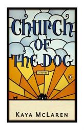 Church of the Dog by Kaya McLaren Paperback Book