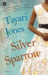 Silver Sparrow by Tayari Jones Paperback Book