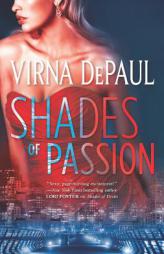 Shades of Passion by Virna DePaul Paperback Book