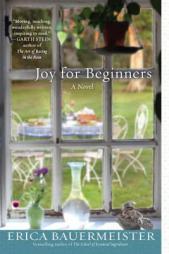 Joy For Beginners by Erica Bauermeister Paperback Book