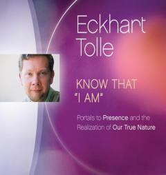 Know that I AM by Eckhart Tolle Paperback Book