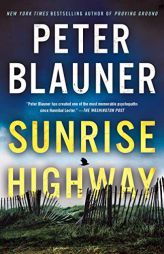 Sunrise Highway (Lourdes Robles Novels) by Peter Blauner Paperback Book