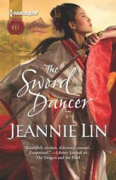 The Sword Dancer by Jeannie Lin Paperback Book