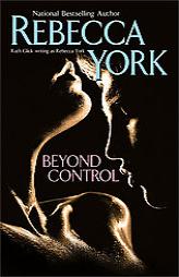 Beyond Control by Rebecca York Paperback Book