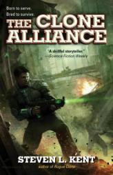 The Clone Alliance by Steven L. Kent Paperback Book