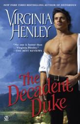 The Decadent Duke by Virginia Henley Paperback Book