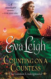 Counting on a Countess: The London Underground by Eva Leigh Paperback Book