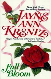 Full Bloom by Jayne Ann Krentz Paperback Book