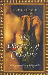 The Discovery of Chocolate by James Runcie Paperback Book