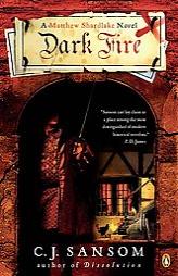 Dark Fire by C. J. Sansom Paperback Book