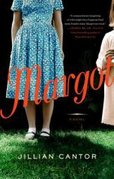 Margot: A Novel by Jillian Cantor Paperback Book