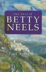 Last April Fair by Betty Neels Paperback Book