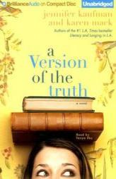 Version of the Truth, A by Jennifer Kaufman Paperback Book