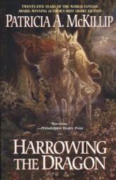 Harrowing the Dragon by Patricia A. McKillip Paperback Book