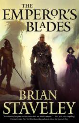 The Emperor's Blades (Chronicle of the Unhewn Throne) by Brian Staveley Paperback Book