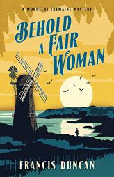 Behold a Fair Woman by Francis Duncan Paperback Book