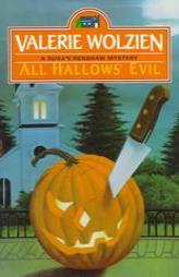 All Hallows' Evil: A Susan Henshaw Mystery by Valerie Wolzien Paperback Book