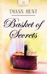 Basket of Secrets by Diann Hunt Paperback Book