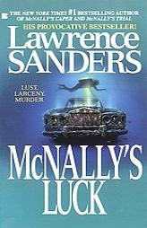 McNally's Luck (Archy McNally Novels) by Lawrence Sanders Paperback Book