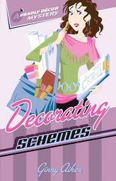 Decorating Schemes (Deadly Décor Mysteries) by Ginny Aiken Paperback Book