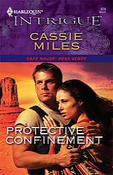 Protective Confinement by Cassie Miles Paperback Book