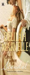 Once Upon a Scandal (Hqn) by Delilah Marvelle Paperback Book