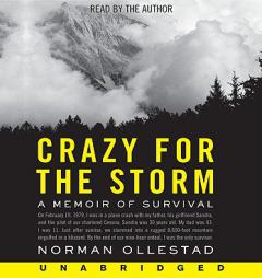 Crazy for the Storm by Norman Ollestad Paperback Book