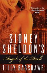 Sidney Sheldon's Angel of the Dark by Sidney Sheldon Paperback Book