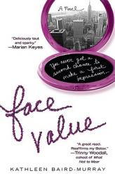 Face Value by Kathleen Baird-Murray Paperback Book