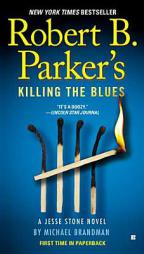 Robert B. Parker's Killing the Blues (Writers from the Other Europe) by Michael Brandman Paperback Book