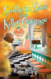 Southern Sass and Killer Cravings by Kate Young Paperback Book