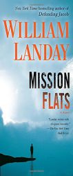 Mission Flats by William Landay Paperback Book