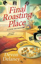 Final Roasting Place by Devon Delaney Paperback Book