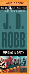 Missing in Death (In Death Series) by J. D. Robb Paperback Book