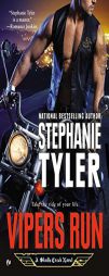 Vipers Run: A Skulls Creek Novel by Stephanie Tyler Paperback Book